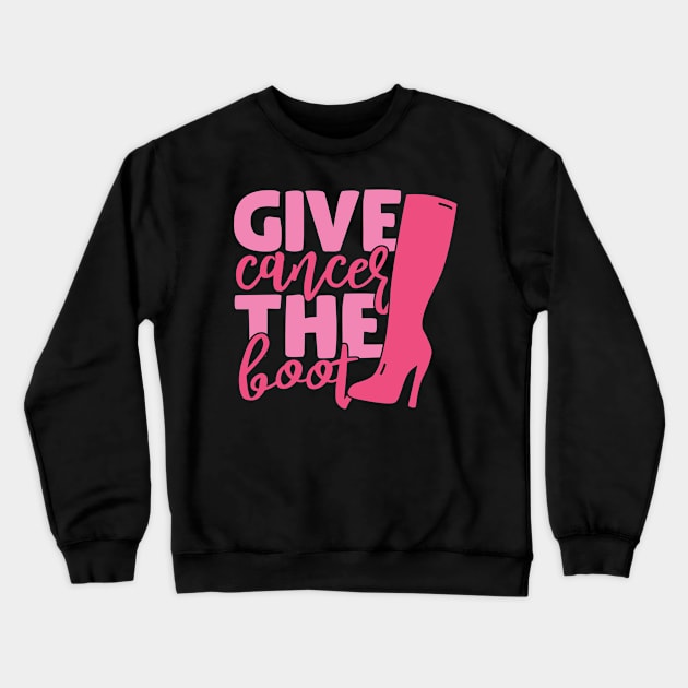 give cancer the boot Crewneck Sweatshirt by hatem